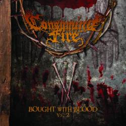 Consuming Fire : Bought with Blood (Re-Recorded)
